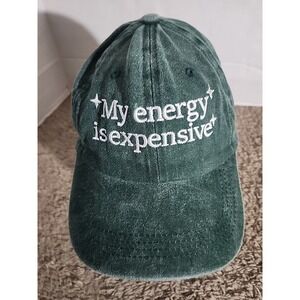 My Energy Is Expensive Embroidered Green Baseball Cap/Hat Adjustable,  New